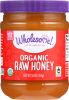 WHOLESOME SWEETENERS: Organic Fair Trade Raw Honey, 16 oz